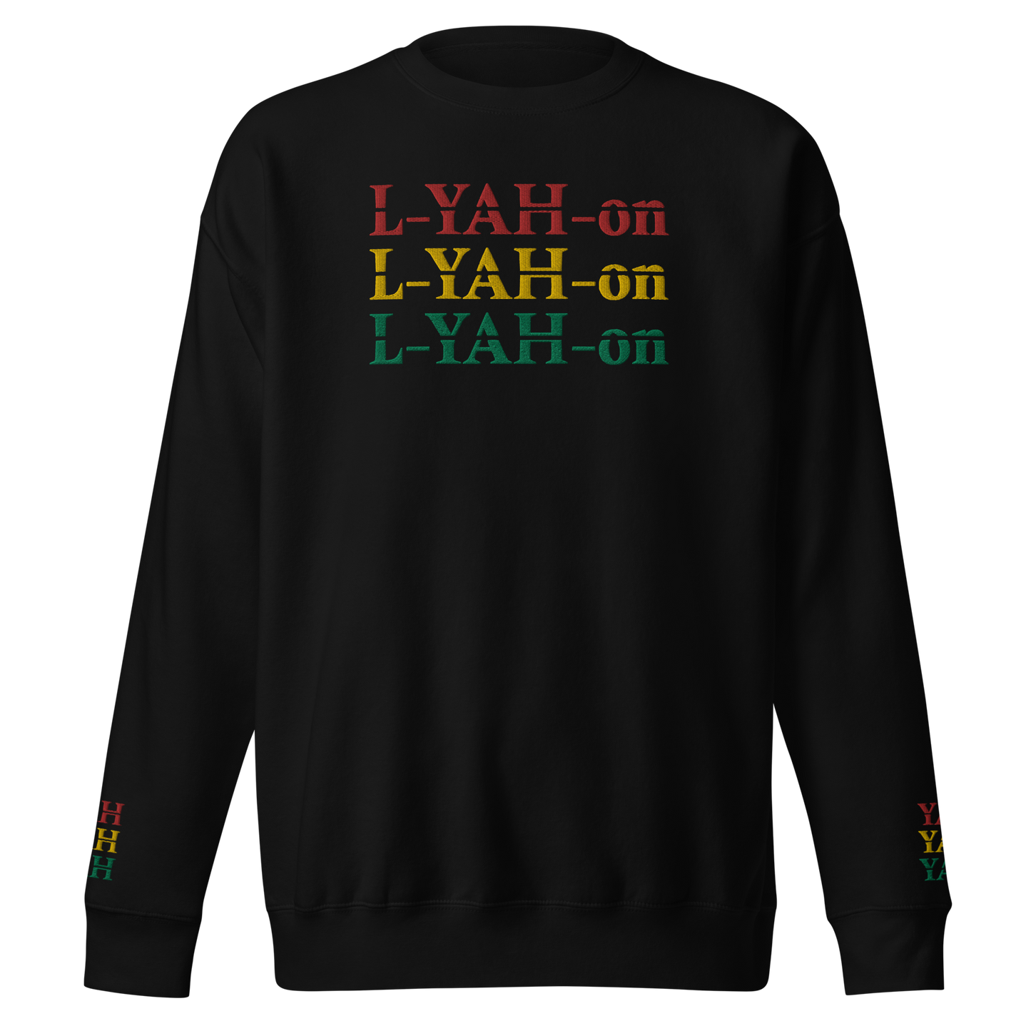 Embroidered Triple L-YAH-on Sweatshirt