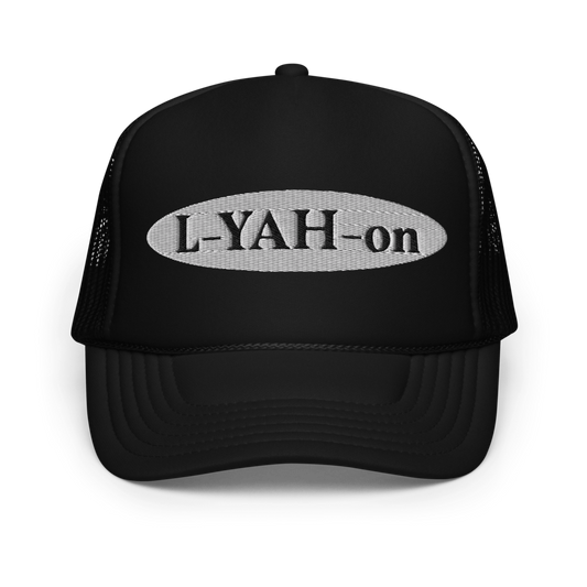 L-YAH-on Foam Trucker Hat